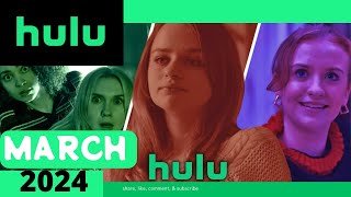 Whats New on Hulu in March 2024 hulu [upl. by Fitton921]