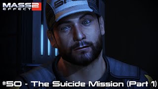 The Suicide Mission Part 1  Mass Effect 2 Legendary Edition  Infiltrator Insanity  EP50 [upl. by Chappie]