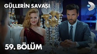 Güllerin Savaşı 59 Bölüm [upl. by Llenod]