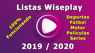 ⚽ Listas Wiseplay Deportes 2019 ✅ 100 Actualizadas [upl. by Ahseenak]