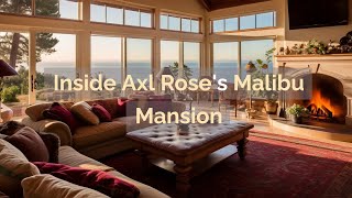 Inside Axl Roses Malibu Mansion A Journey Through Rock History amp Architectural Brilliance [upl. by Eloccin]