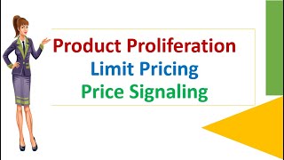 Strategies for maturing industriesWhat are product proliferation limit pricing amp price signaling [upl. by Ennazzus]