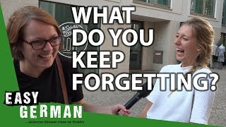 What do you keep forgetting  Easy German 258 [upl. by Akcirre]