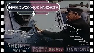 SheffieldWOODHEADManchester railway cab ride 1965 [upl. by Anelahs223]