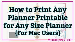 How to Print Any Planner Insert for Any Size Planner on a Mac [upl. by Urd]