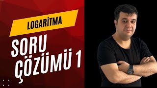 LOGARİTMA SORU ÇÖZÜMÜ 1 [upl. by Grier385]