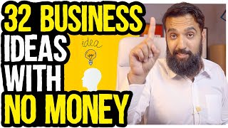 32 Businesses You can Start with No Money  Business Without Money  Part 1 BusinessIdeas [upl. by Lenej253]