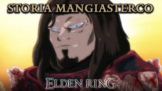 ELDEN RING ► La Storia Del Mangiasterco [upl. by Eniamrej]