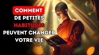 10 Habitudes Puissantes Qui Peuvent Changer Votre Vie  Bouddhisme [upl. by Elnukeda831]