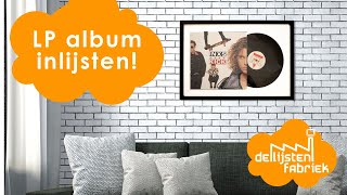 Hoe lijst je een LP in  De Lijsten Fabriek [upl. by Ahseinad]