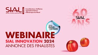 WEBINNAIRE  SIAL Innovation  Découvrez les 10 finalistes du concours 2024 [upl. by Ettenom]