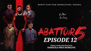 ABATTOIR SEASON 5 EPISODE 12 [upl. by Ataeb]