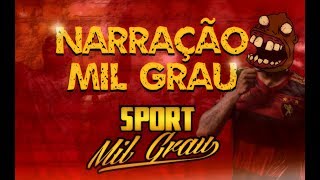 NARRAÇÃO MIL GRAU SPORT 1 X 0 CORINTHIANS ULTIMA DE 2017 [upl. by Eanel86]