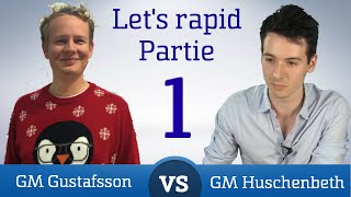 Lets rapid 1 gegen GM Jan Gustafsson 1  Großmeisterduell im Schnellschach [upl. by Yelrihs]