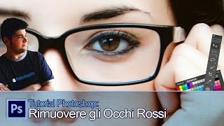 Tutorial Photoshop Come rimuovere gli occhi rossi [upl. by Ballman]