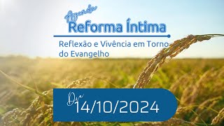 1662 – Agenda da Reforma Íntima dia 14 de outubro de 2024 [upl. by Nnylrahc]