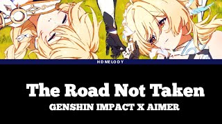 『Aimer  The Road Not Taken』Genshin Impact Animated Short Theme Song Full Lyrics [upl. by Colyer]