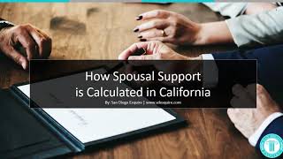 How Spousal Support Alimony is Calculated in California [upl. by Gardol]