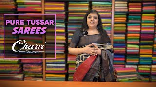 Pure Tussar Silk Saree  Charvi Boutique Latest [upl. by Fulvia918]