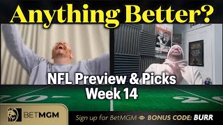 NFL Preview amp Picks  Week 14  Anything Better [upl. by Edmon]