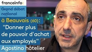 Grand débat  Agostino hôtelier souhaiterait pouvoir quotdonner plus de pouvoir dachat aux employésquot [upl. by Heger]