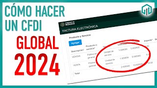 Cómo hacer un CFDI GLOBAL 2024 o FACTURA GLOBAL en el portal del SAT [upl. by Eiramave]