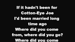 Rednex  Cotton Eye Joe  Lyrics [upl. by Zetrac]