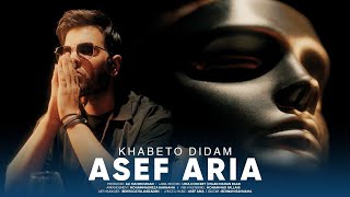 Asef Aria  Khabeto Didam Official Music Video  آصف آریا  موزیک ویدیو خوابتو دیدم [upl. by Eiluj]