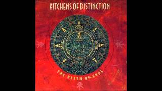 Kitchens of Distinction  What Happens Now [upl. by Emmi]