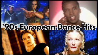 Top 90s European Dance Hits [upl. by Anastos810]