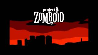 Project Zomboid  Theme 2 [upl. by Teena]