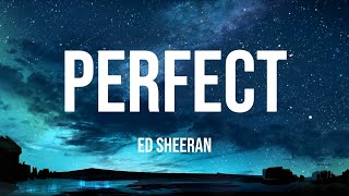 Ed Sheeran  Perfect Lyrics  John Legend Lewis Capaldi Ali Gatie… Mx 🎻 [upl. by Amirak]