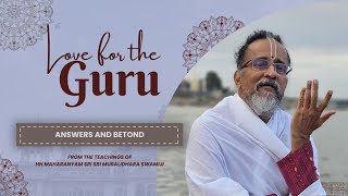 Love For The Guru  Ep 78  Answers and Beyond  Dr Bhagyaji [upl. by Leamiba]