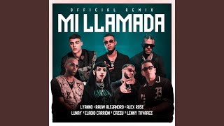 Mi Llamada Remix [upl. by Winstonn]