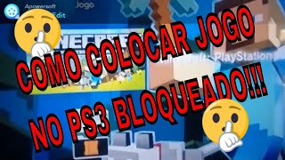 como colocar jogo no ps3 BLOQUEADO URGENTE [upl. by Holbrooke]