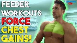 Feeder Chest Workout For Fast Growth [upl. by Janina248]