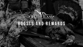 West Of Texas Episode 4 Roosts and Rewards [upl. by Solegnave120]