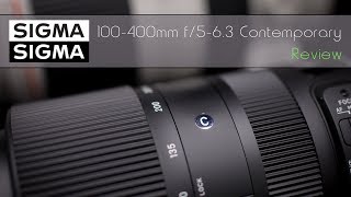 Sigma 100400mm Contemporary Final Verdict  4K [upl. by Arie]