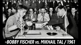 BOBBY FISCHER vs MIKHAIL TAL  1961 chess [upl. by Brandt280]