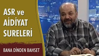 ASR VE AİDİYAT SURELERİ  İhsan Eliaçık  Bana Dinden Bahset [upl. by Bellamy]