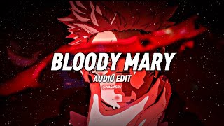 Bloody Mary Audio Edit [upl. by Gnaoh]