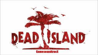 Dead Island  Jungle Danger  Theme Soundtrack [upl. by Hines922]