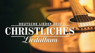 Christliche Lieder Deutsch [upl. by Berns]