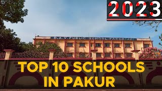 Top 10 Schools in Pakur  Jharkhand  Best Schools in Pakur in 2023  PAKURWASI [upl. by Matheny653]