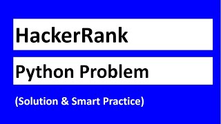 Solving a HackerRank Problem in Python  Smart Practice [upl. by Light]