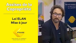 Loi ELAN  mise à jour des règlements de Copropriété  FNAIM [upl. by Oznarol417]