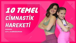 10 Temel Cimnastik Hareketi  Öğrencim Su Atacan ile yaptık [upl. by Lehpar]