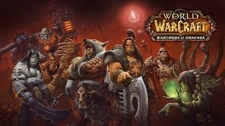 Warlords of Draenor Remaking a World [upl. by Parthen89]