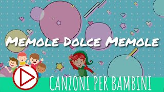 Memole dolce Memole  Canzoni per Bambini [upl. by Rambow]