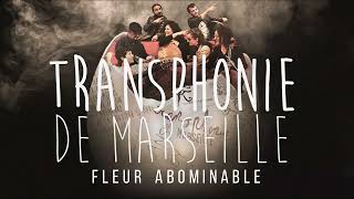 TRANSPHONIE  Fleur abominable  Maura Guerrera  Daniele Del Monaco [upl. by Wohlen]